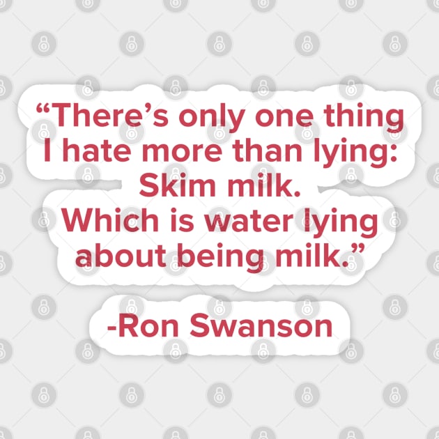 Ron Swanson Quote Sticker by marisaj4488